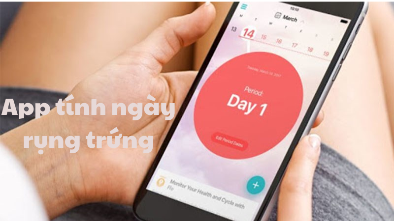 app tính ngày rụng trứng